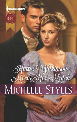Title details for Hattie Wilkinson Meets Her Match by Michelle Styles - Available
